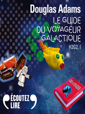 cover image of Le Guide du voyageur galactique